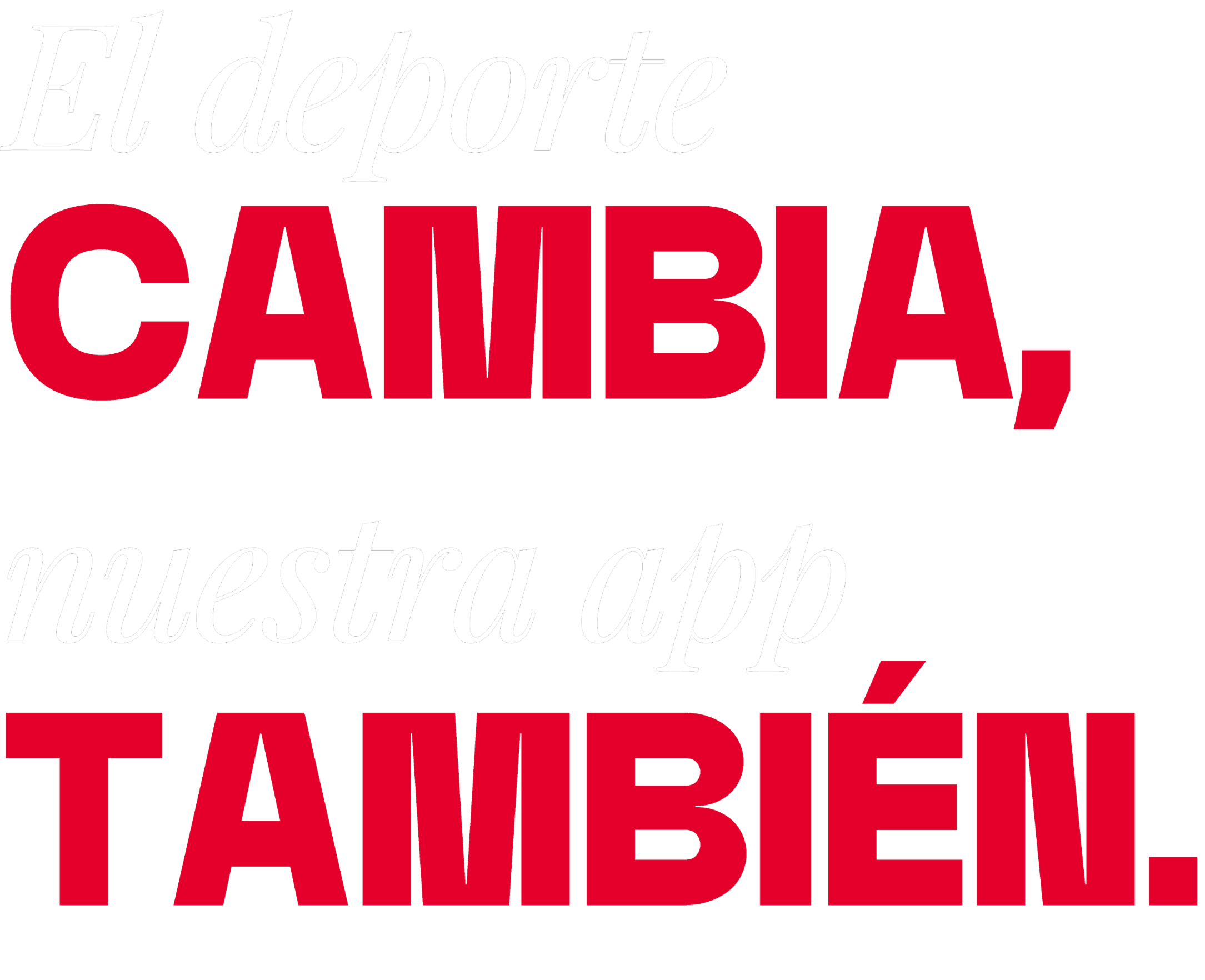 el-deporte-cambia-nuestra-app-tambien